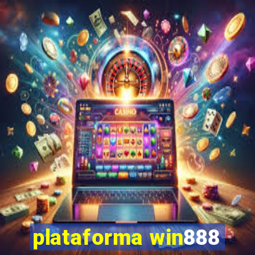 plataforma win888