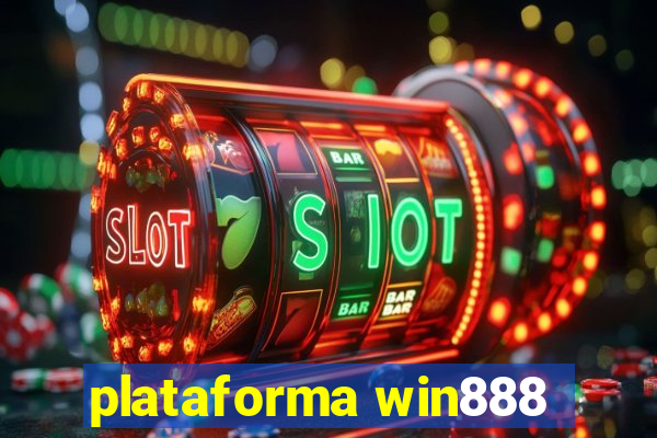 plataforma win888