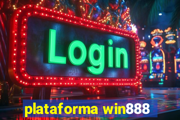 plataforma win888