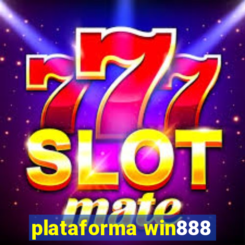 plataforma win888