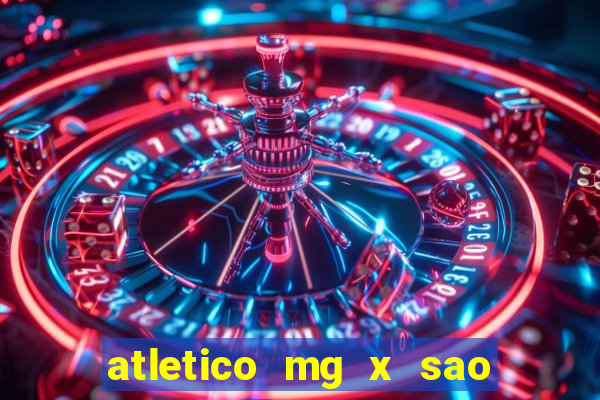 atletico mg x sao paulo futemax