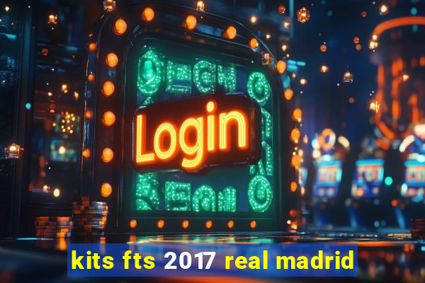 kits fts 2017 real madrid