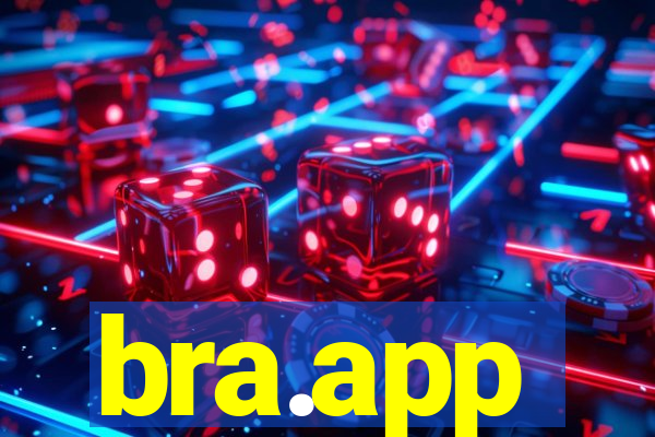 bra.app