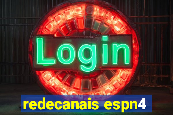 redecanais espn4