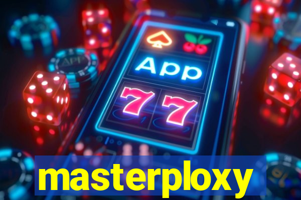 masterploxy