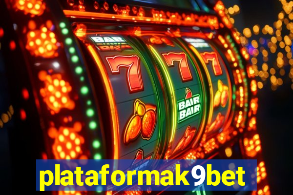 plataformak9bet