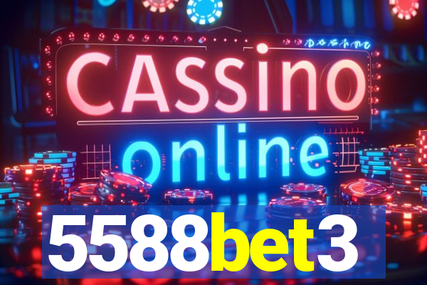 5588bet3