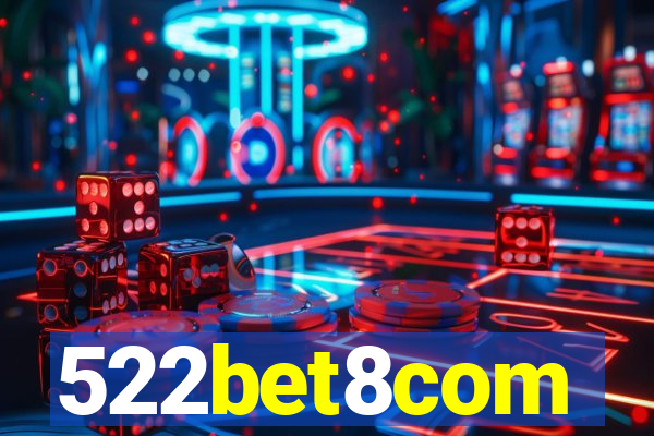 522bet8com