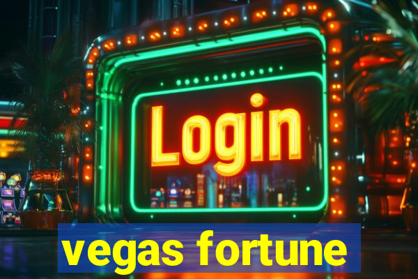 vegas fortune