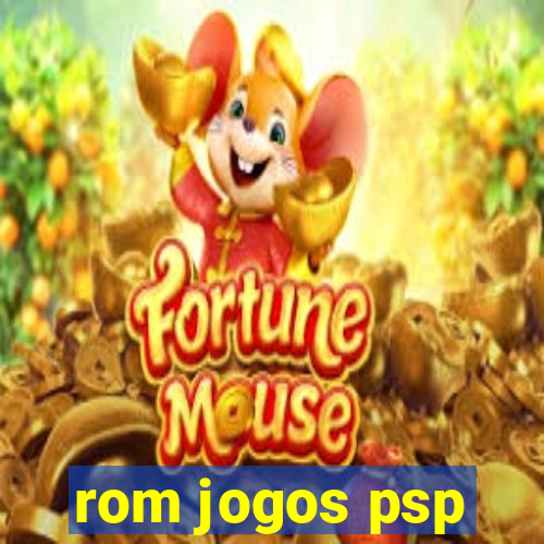 rom jogos psp