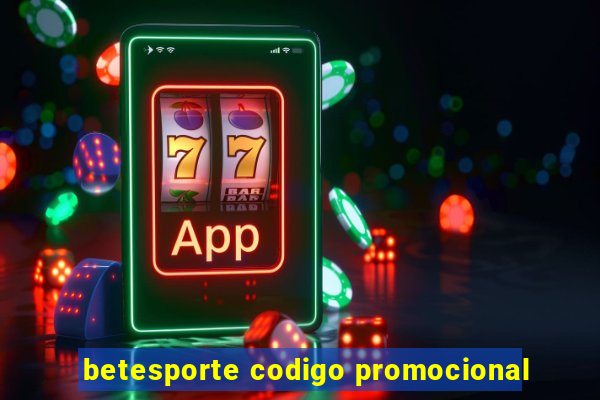 betesporte codigo promocional