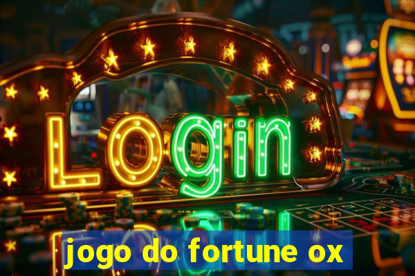 jogo do fortune ox