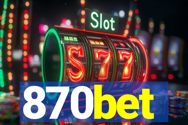 870bet