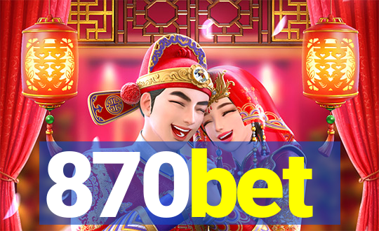 870bet