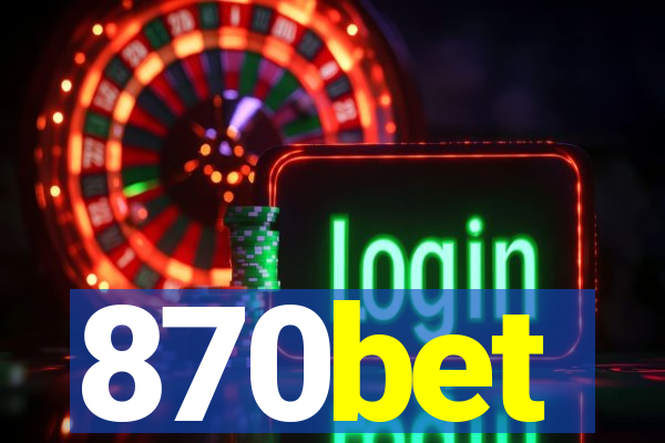 870bet