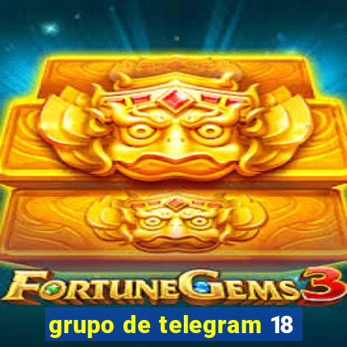 grupo de telegram 18