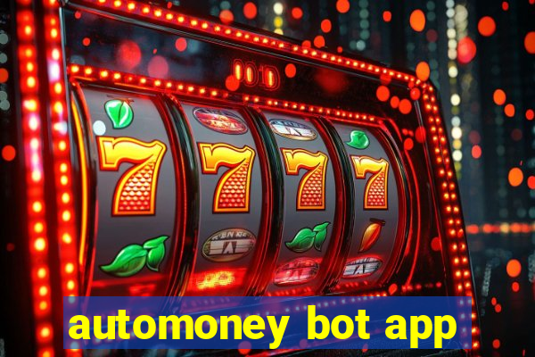 automoney bot app