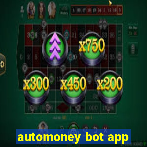 automoney bot app