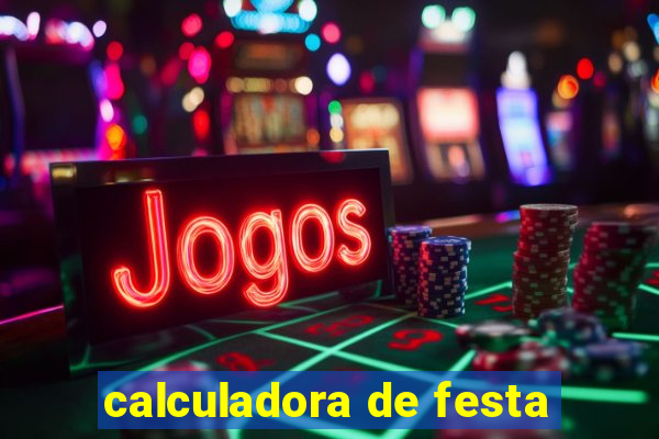 calculadora de festa