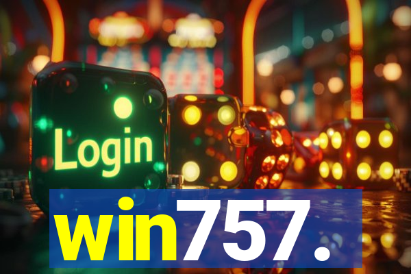 win757.