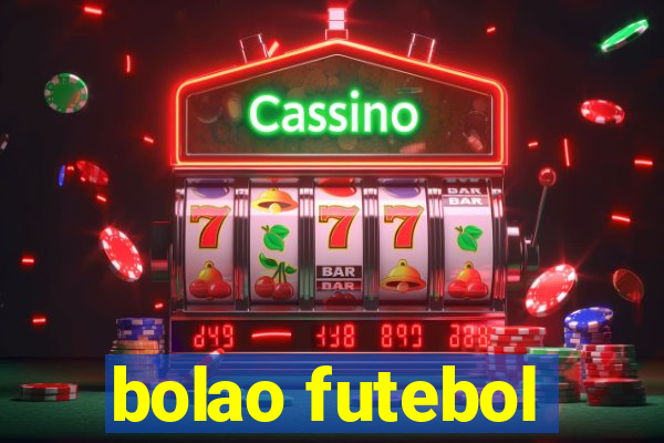 bolao futebol