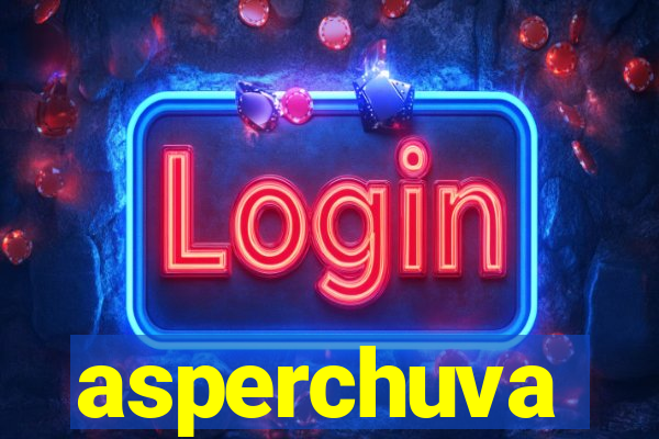 asperchuva