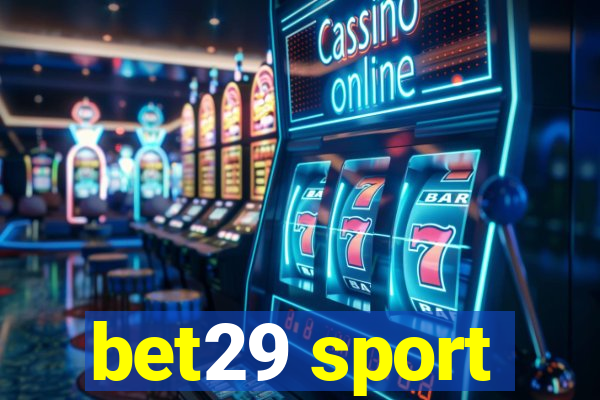 bet29 sport