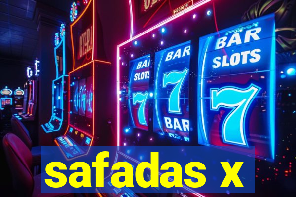 safadas x