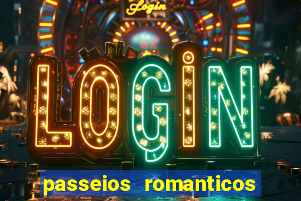 passeios romanticos em sp