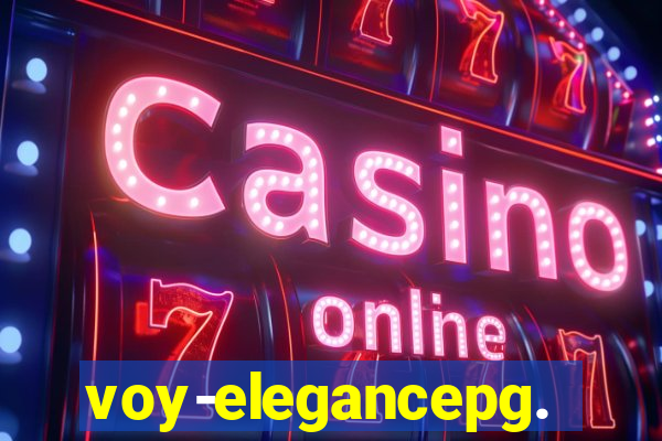 voy-elegancepg.com