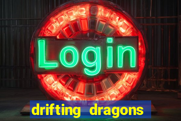 drifting dragons season 2