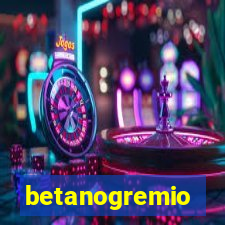 betanogremio