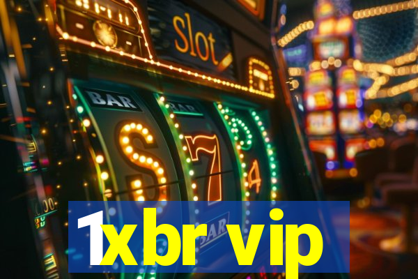 1xbr vip