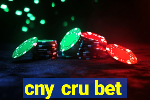 cny cru bet