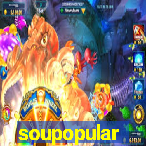 soupopular