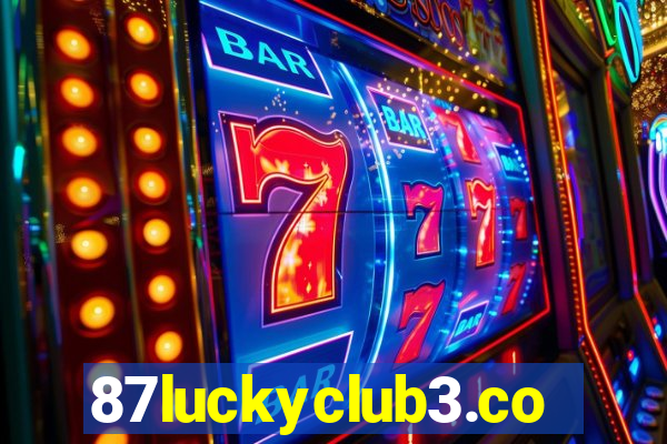 87luckyclub3.com