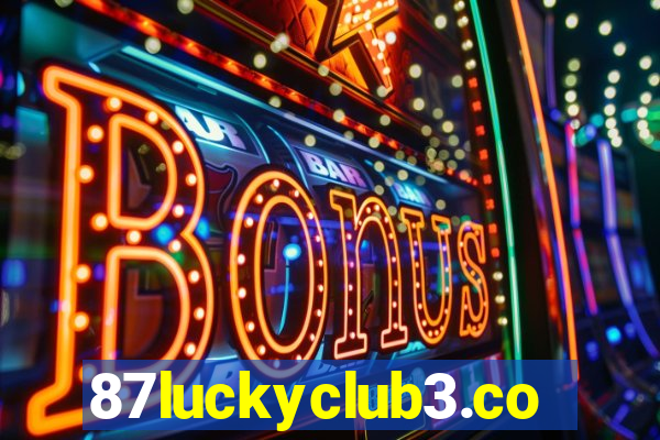 87luckyclub3.com