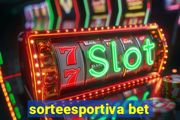 sorteesportiva bet