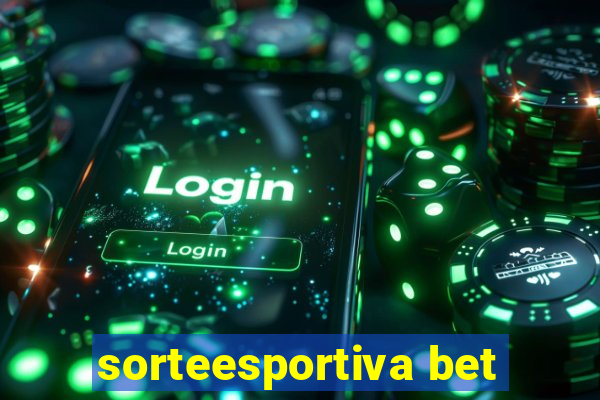 sorteesportiva bet