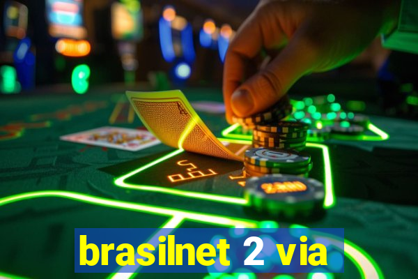 brasilnet 2 via