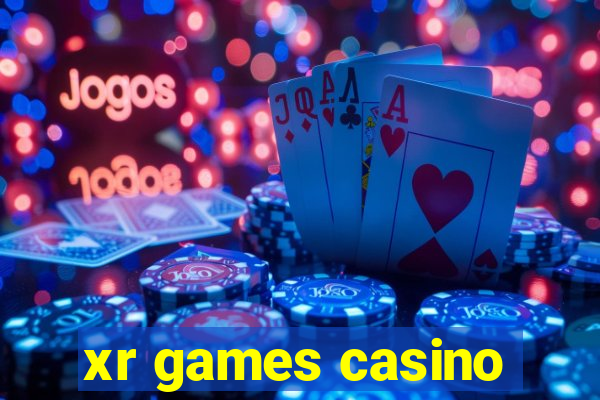 xr games casino