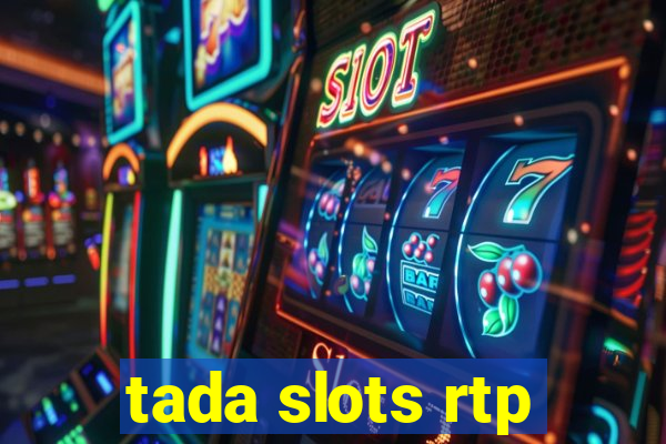 tada slots rtp