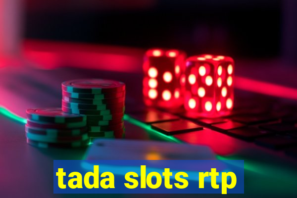 tada slots rtp