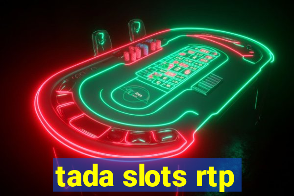 tada slots rtp