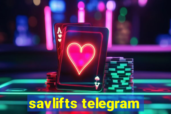 savlifts telegram