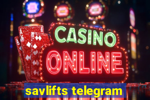 savlifts telegram