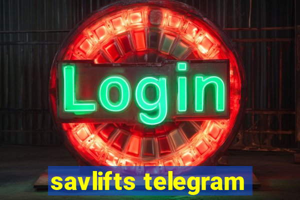 savlifts telegram