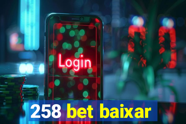 258 bet baixar