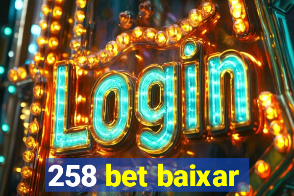 258 bet baixar