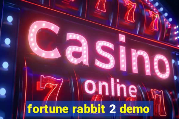 fortune rabbit 2 demo